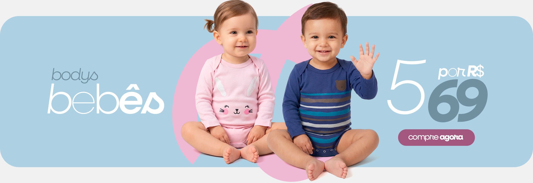 O toque de maciez que seu bebê merece com o preço que você procura. bodys